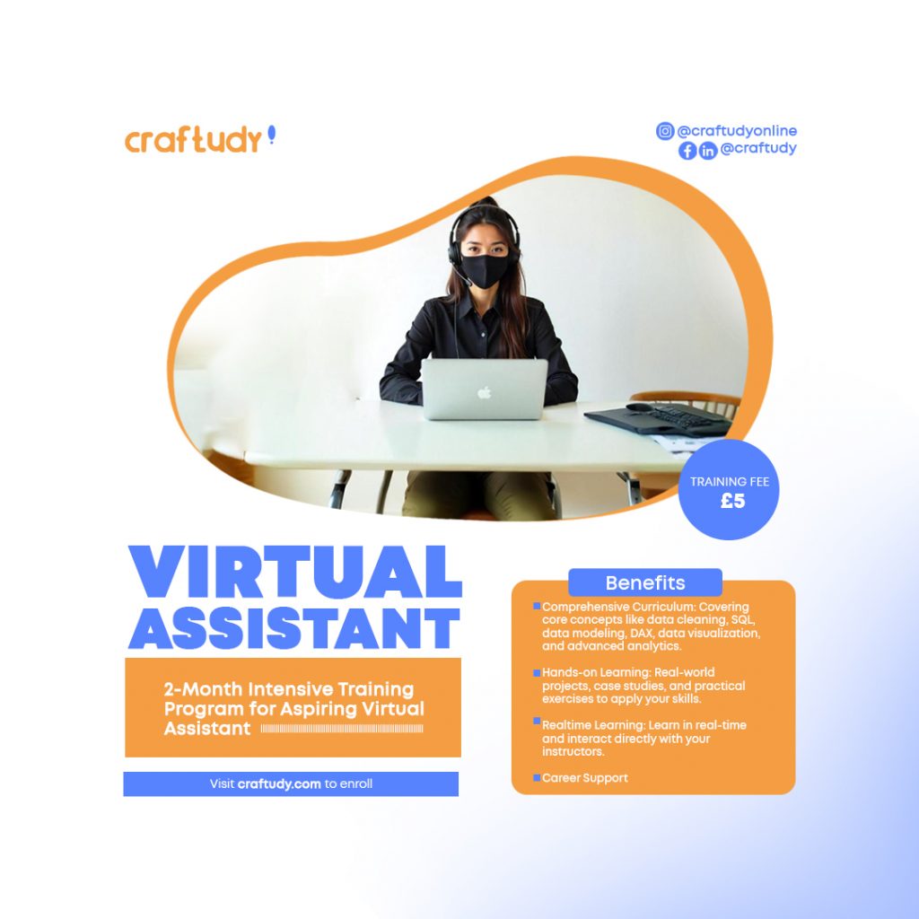 Launch your career as a Virtual Assistant (VA) with Craftudy's comprehensive 2-month Virtual Administrative program. This intensive program equips you with the essential skills and knowledge to excel in the in-demand field of remote administrative support.